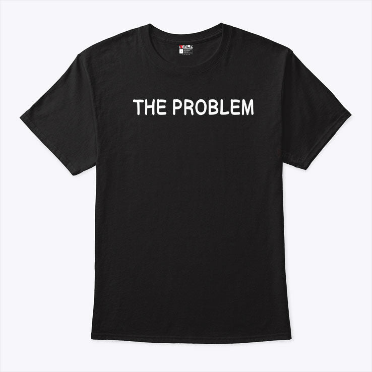 The Problem Matching Couple Tee
