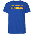 The Raped For Zohran Shirt