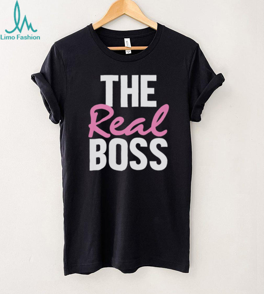 The Real Boss Funny Couple or Family Slogan T Shirt