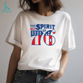 The Spirit of 76 Patriotic T Shirt