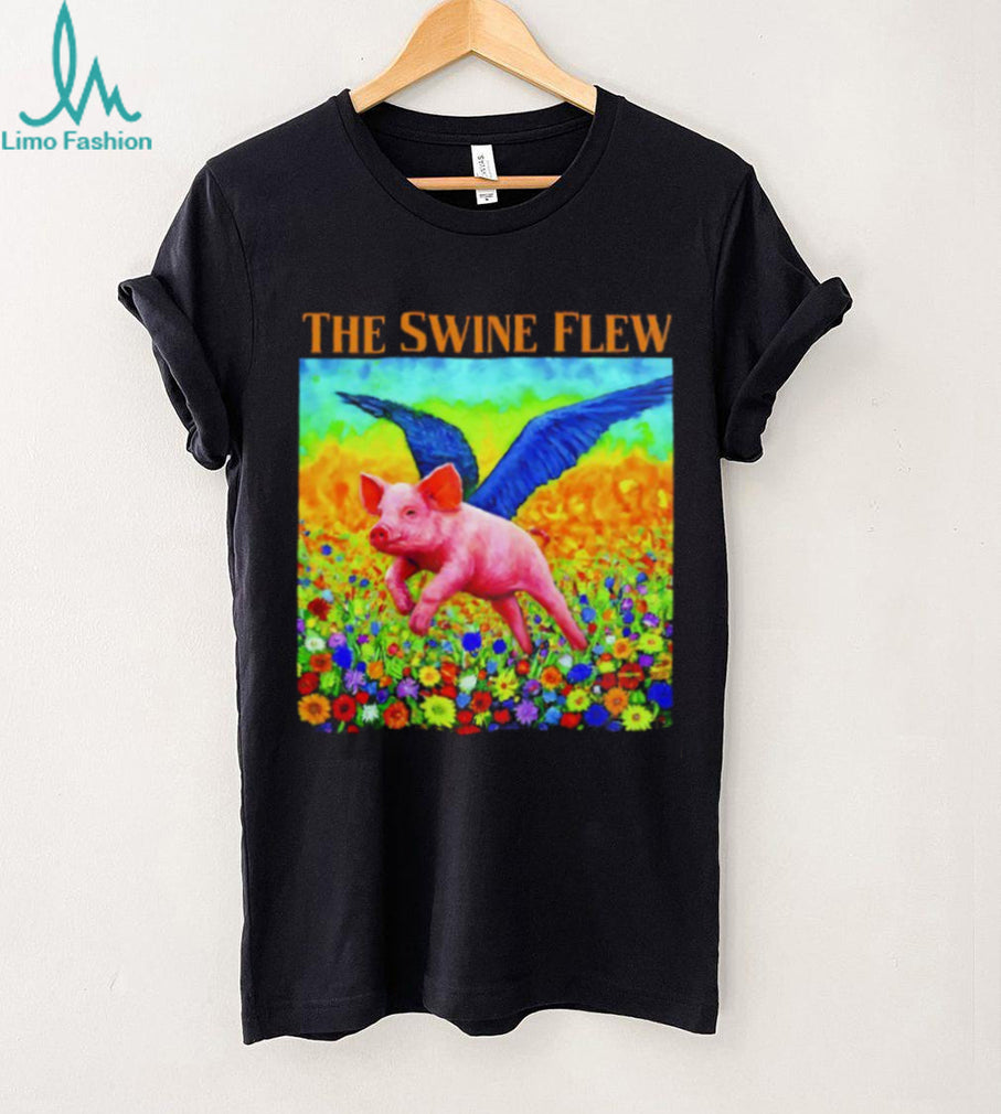 The Swine Flew Whimsical Flying Pig Surreal Art Colorful T Shirt