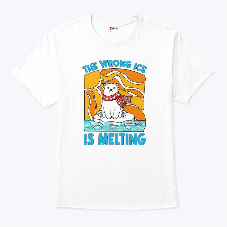The Wrong ICE Is Melting T Shirt
