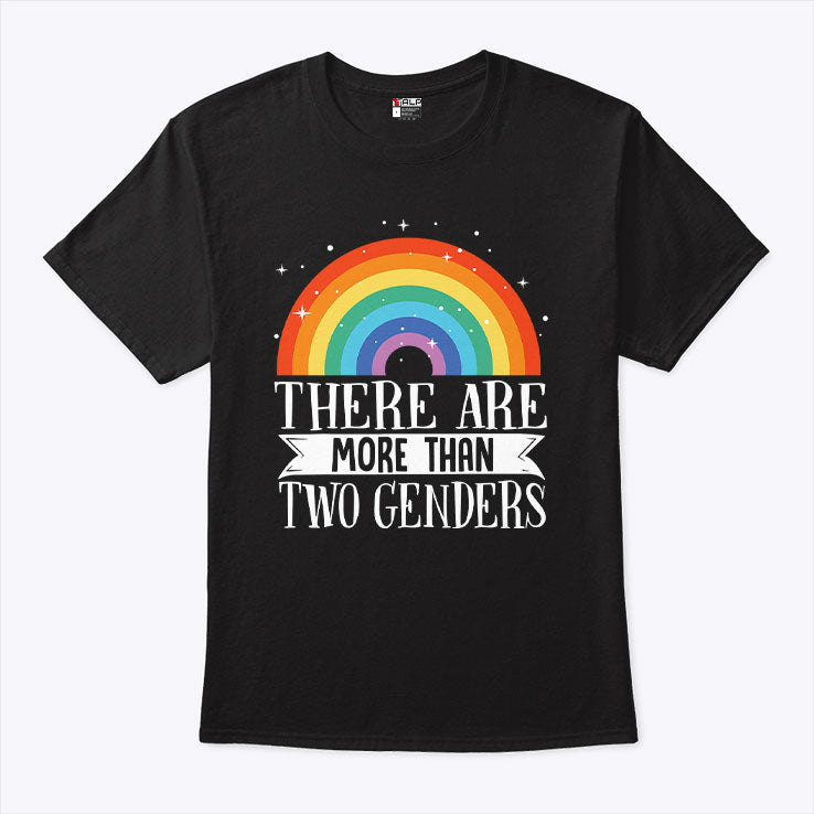 There Are More Than Two Genders Rainbow Pride T Shirt
