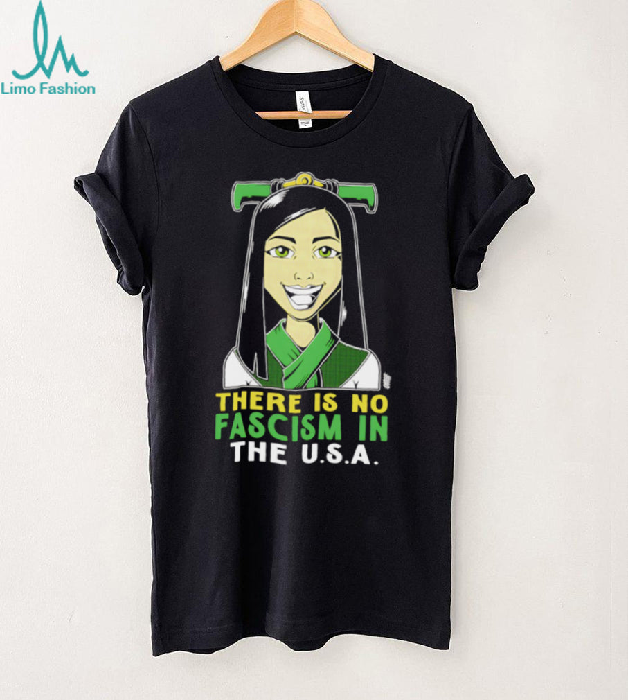 There Is No Fascism In The USA shirt