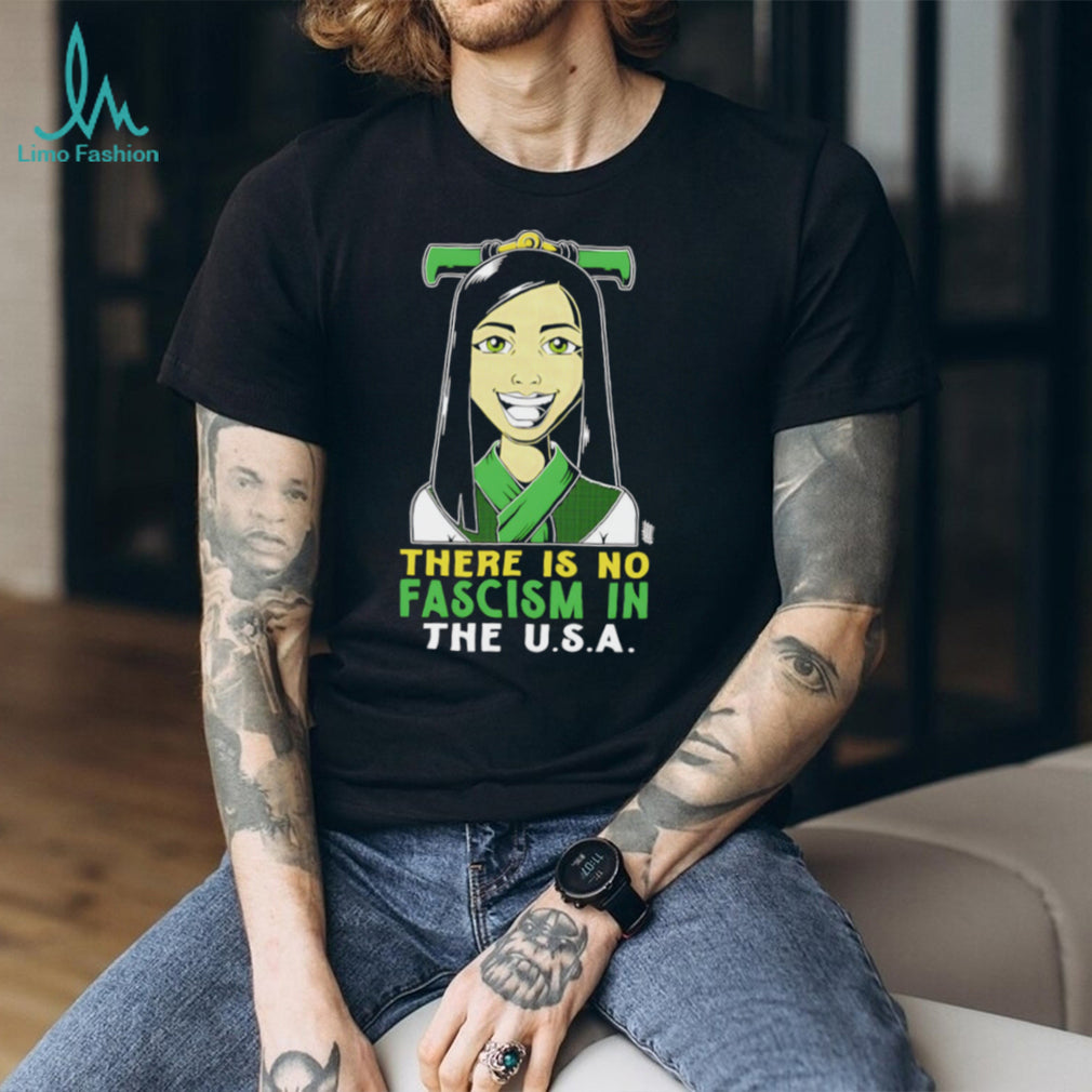 There Is No Fascism In The USA shirt