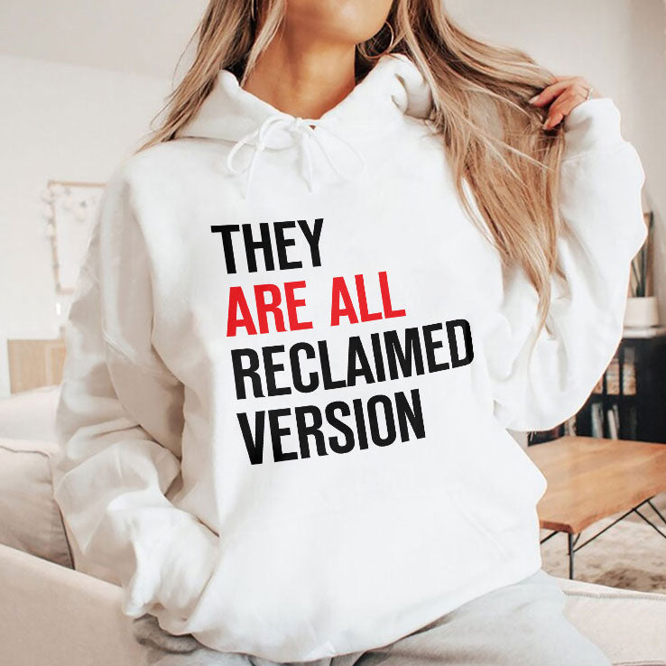 They Are All Reclaimed Version T Shirt