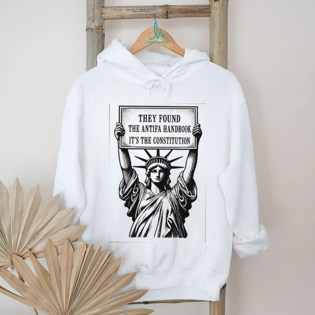 They Found The Antifa Handbook It Is The Constitution Liberty Feminist Shirt