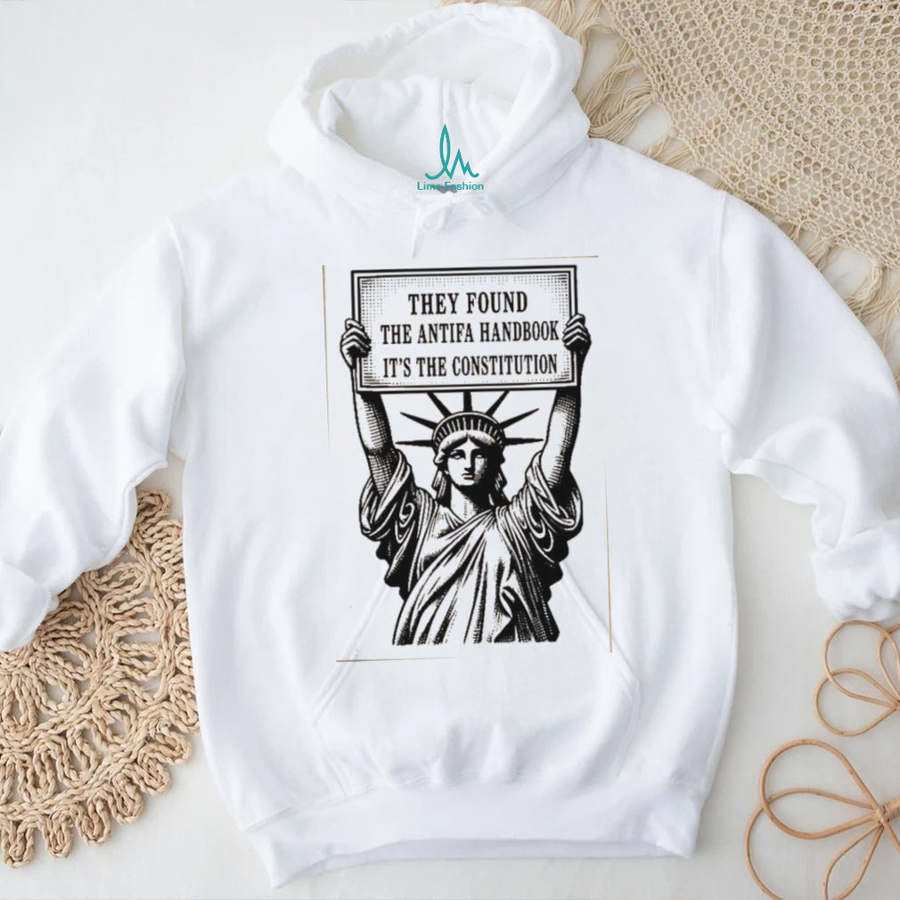 They Found The Antifa Handbook It Is The Constitution Liberty Feminist Shirt