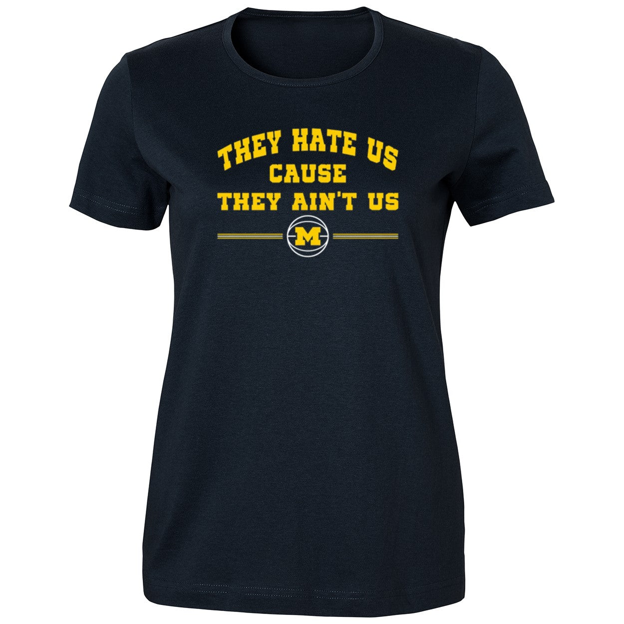 They Hate Us Cause They Ain’t Us Michigan Wolverines Shirt