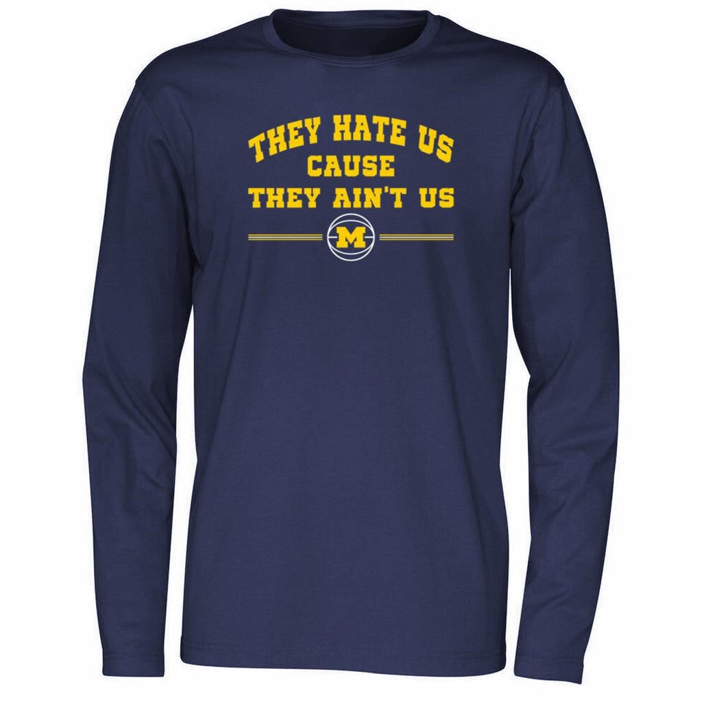 They Hate Us Cause They Ain’t Us Michigan Wolverines Shirt