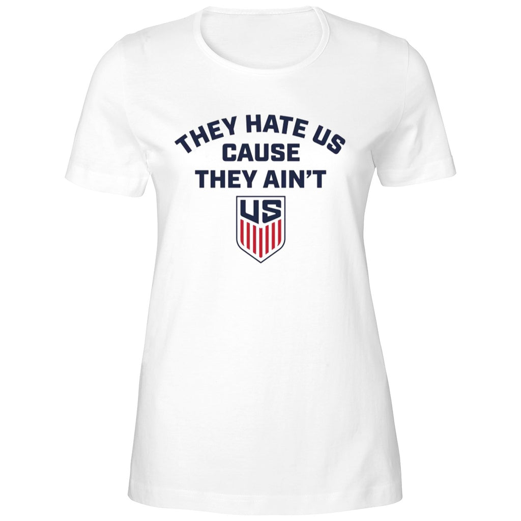 They Hate Us Cause They Ain’t Us Soccer 2026 Shirt
