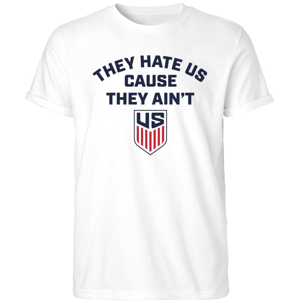 They Hate Us Cause They Ain’t Us Soccer 2026 Shirt