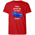 They Huggies They Grow Up So Fast Shirt