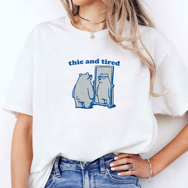 Thicc And Tired Bear T Shirt