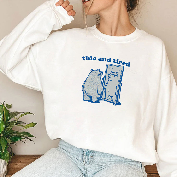 Thicc And Tired Bear T Shirt
