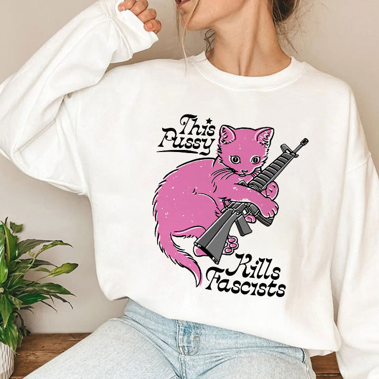 This Pussy Kills Fascists T Shirt