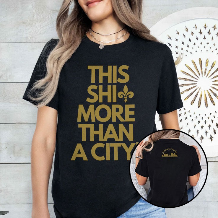 This Shit More Than A City God Bless New Orleans Shirt
