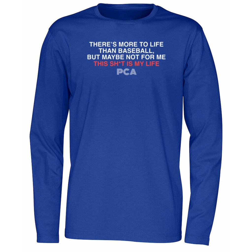 This Sh*t Is My Life PCA Quote Shirt