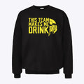 This Team Makes Me Drink Minnesota Vikings Sweatshirt
