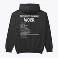 Thoughts During Work Funny Sarcastic Work Humor Hoodie