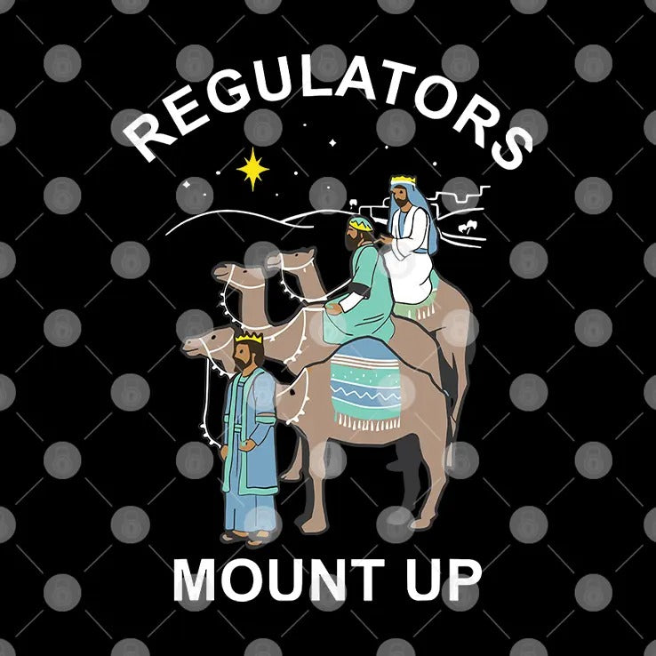 Three Kings Regulators Mount Up Christmas T Shirt