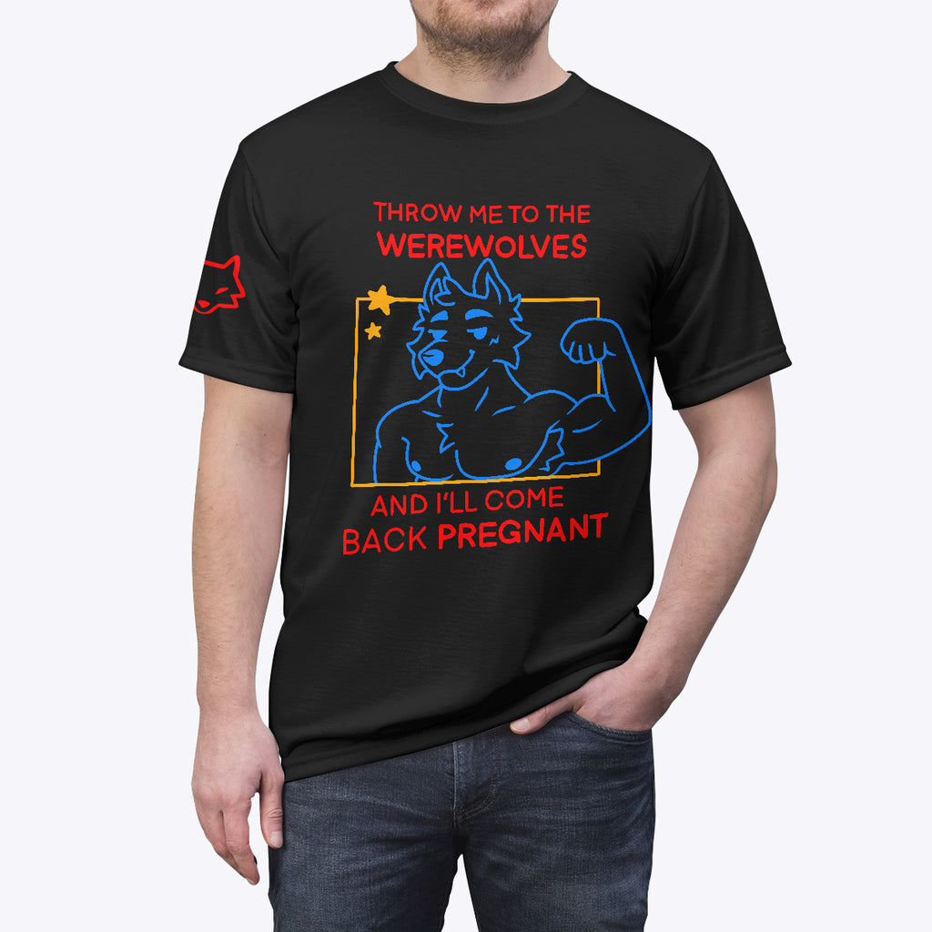Throw Me To The Werewolves And I’ll Come Back Pregnant Shirt
