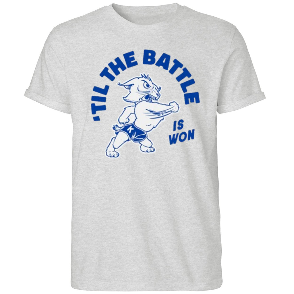 Til The Battle Is Won 2026 Shirt