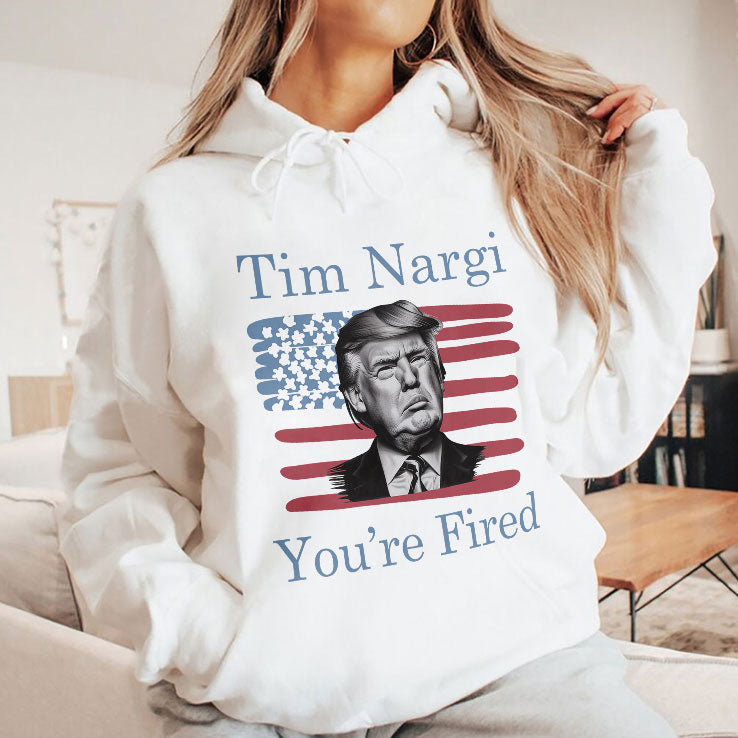 Tim Nargi You’re Fired T Shirt