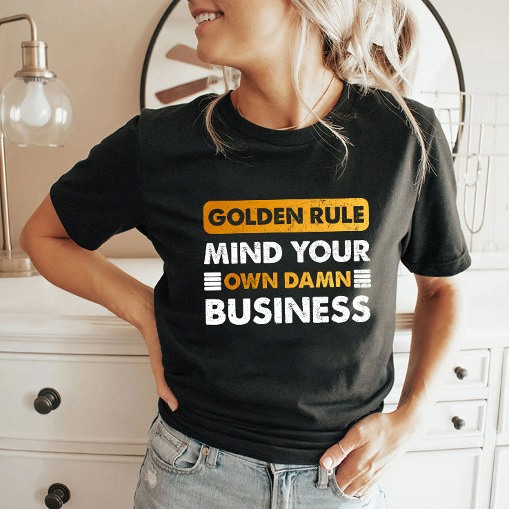 Tim Walz Golden Rule Mind Your Own Damn Business Shirt