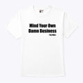 Tim Walz Mind Your Own Damn Business Shirt