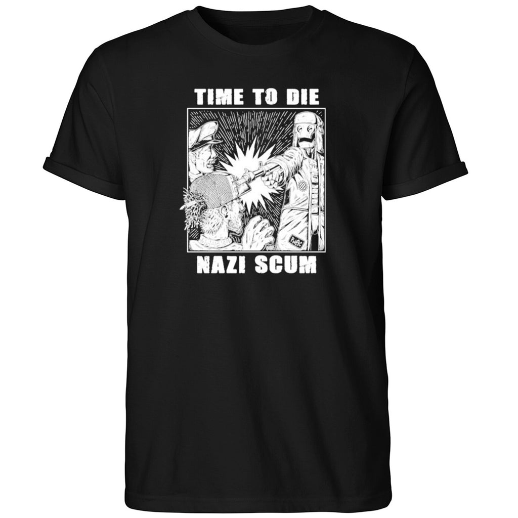 Time To Die Nazi Scum Shirt