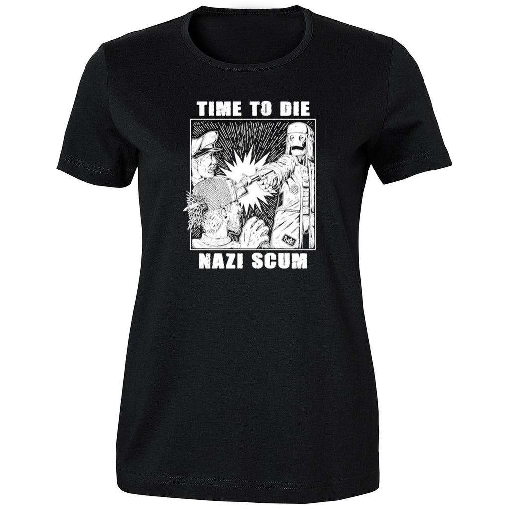 Time To Die Nazi Scum Shirt