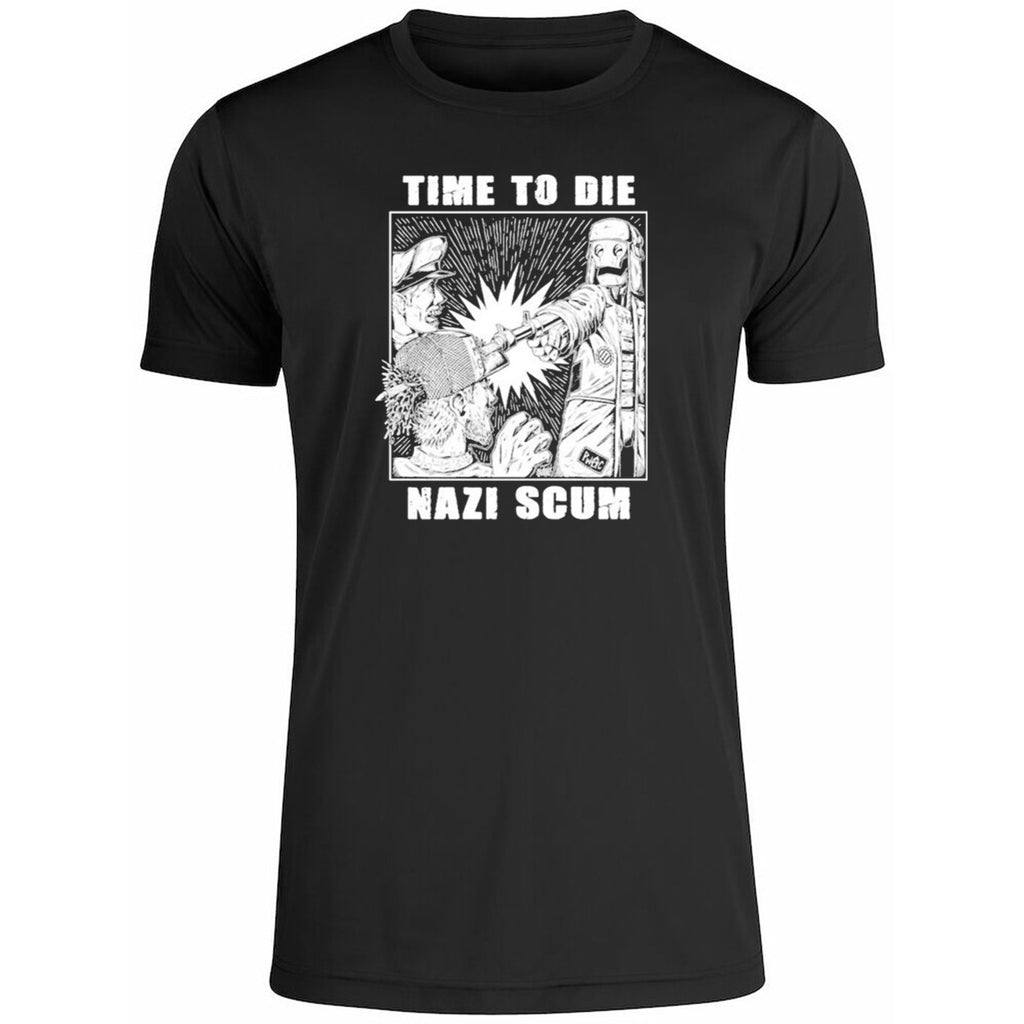 Time To Die Nazi Scum Shirt