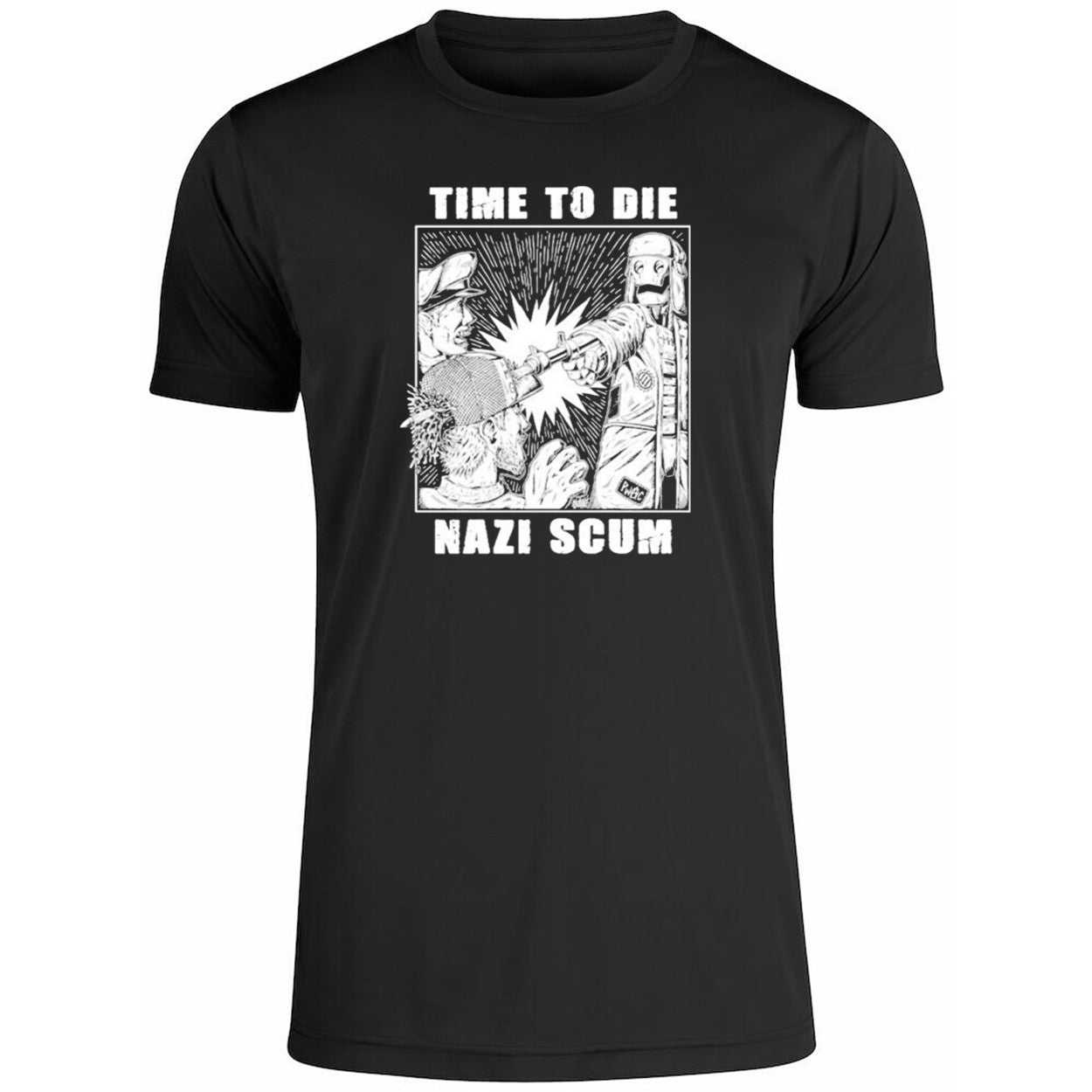 Time To Die Nazi Scum Shirt