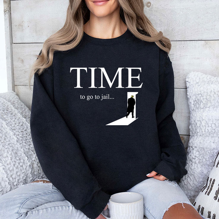 Time To Go Jail Trump T Shirt