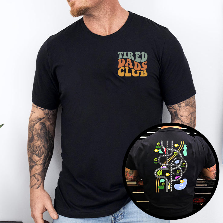 Tired Dads Club T Shirt