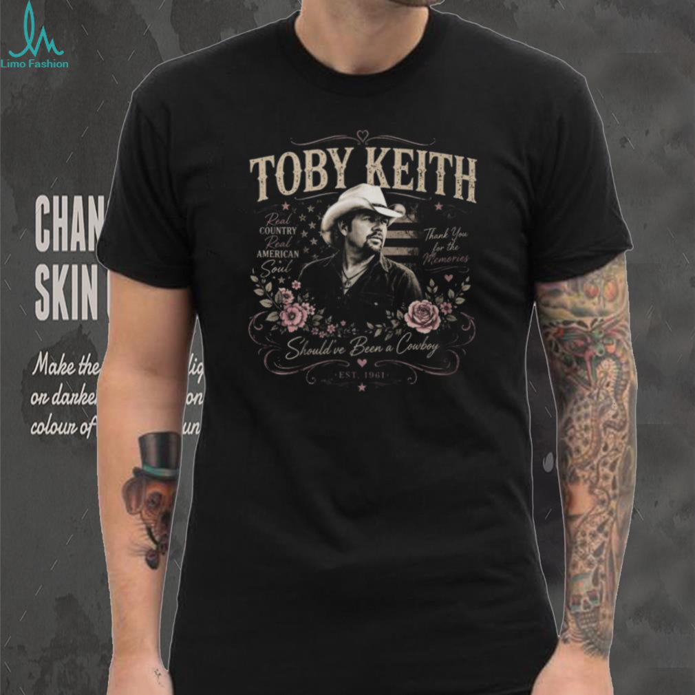 Toby Keith Should’ve Been A Cowboy Memorial Tribute Flowers Graphic T Shirt