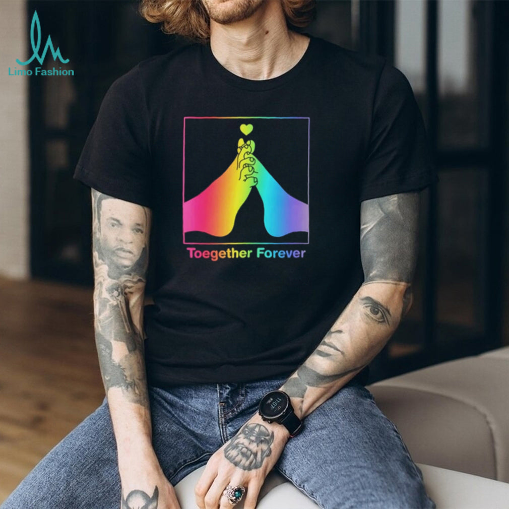 Toegether Forever Rainbow Pride shirt