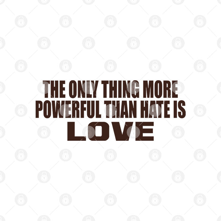 Together We Are America The Only Thing More Powerful Than Hate Is Love T Shirt