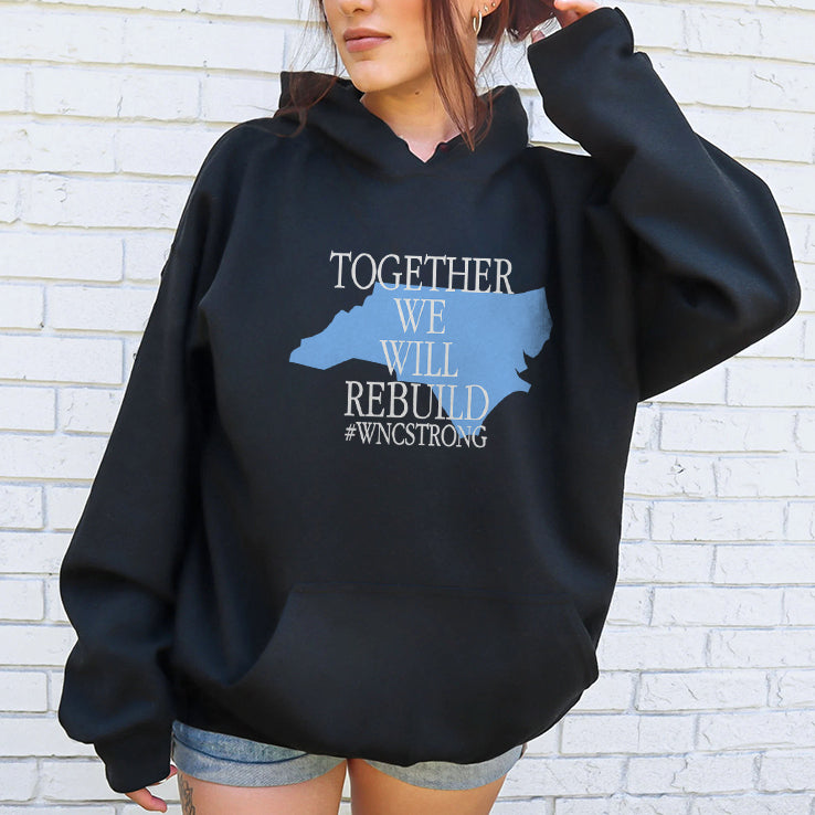 Together We Will Rebuild WNC Strong T Shirt