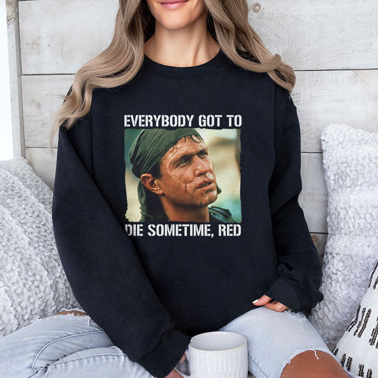 Tom Berenger Everybody Got To Die Sometime Red T Shirt