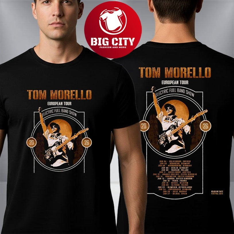 Tom Morello European Tour 2026 Electric Full Band Show Schedule Tour Dates Two Sided Shirt