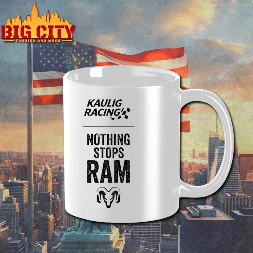 Tony Stewart Nothing Stops Ram Kaulig Racing Shirt