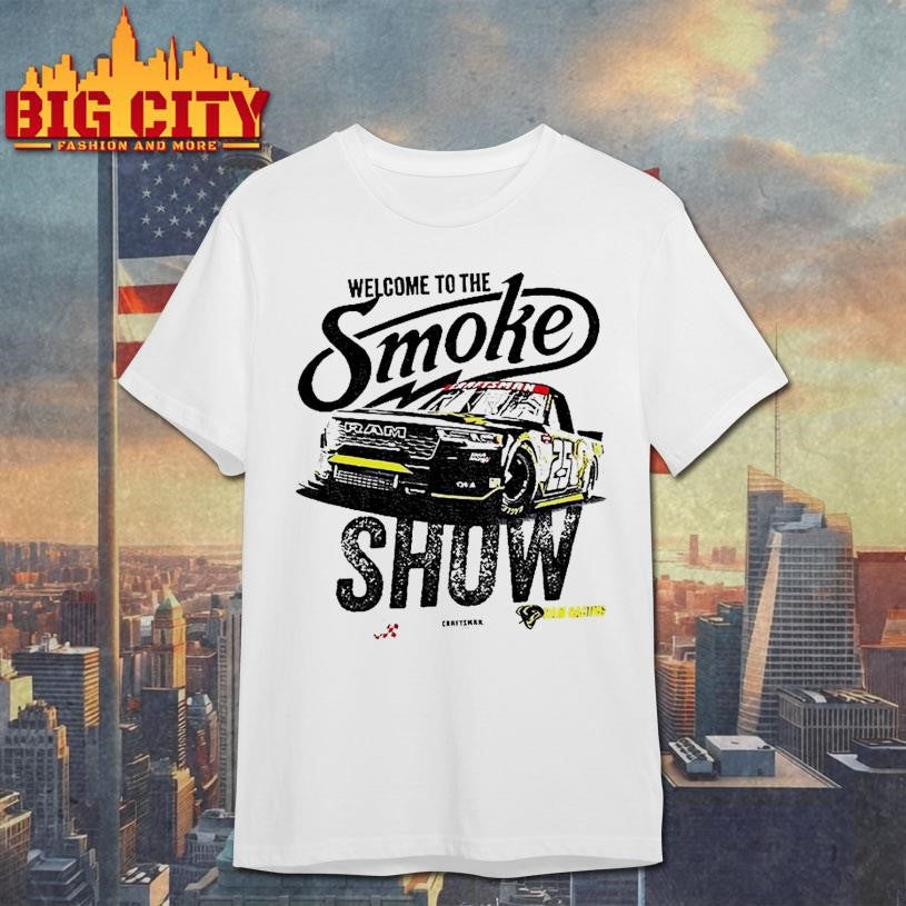 Tony Stewart Welcome To The Smoke Show Kaulig Racing And Ram Logo Shirt