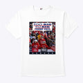 Too Big To Rig Trump 2024 T Shirt