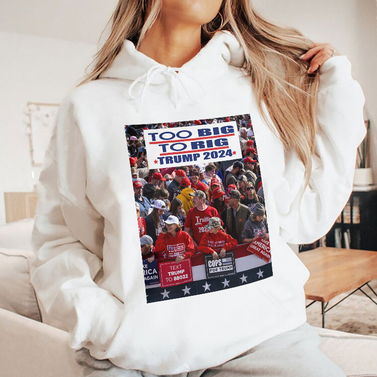 Too Big To Rig Trump 2024 T Shirt