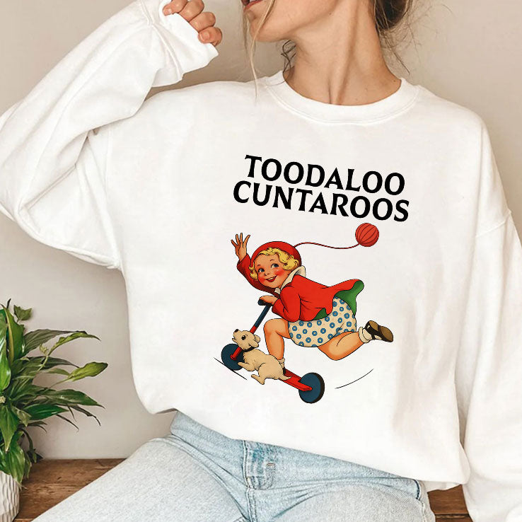 Toodaloo Cuntaroos T Shirt
