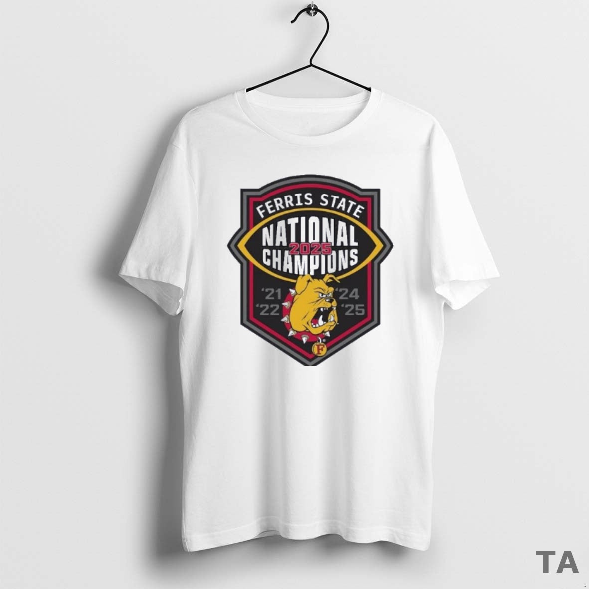 Top Ferris State Bulldogs Ncaa Division Ii National Championship 5 Time T-Shirts