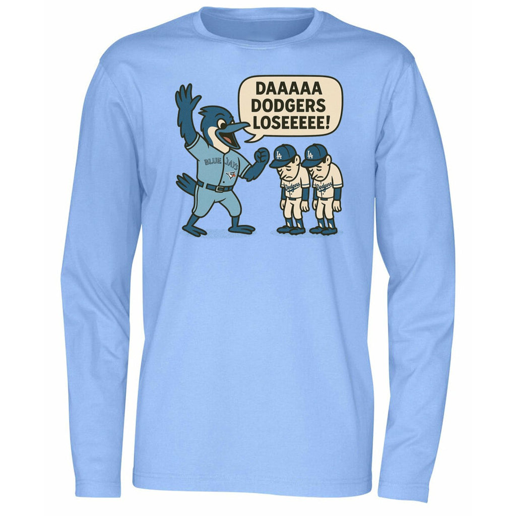 Toronto Blue Jays Da Dodgers Lose 2025 Shirt