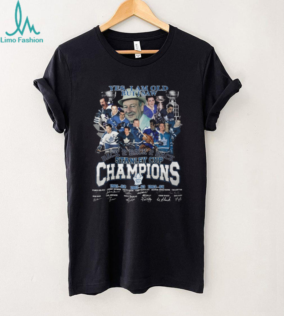 Toronto Maple Leafs Yes I Am Old But I Saw Back 2 Back Stanley Cup Champions T Shirt